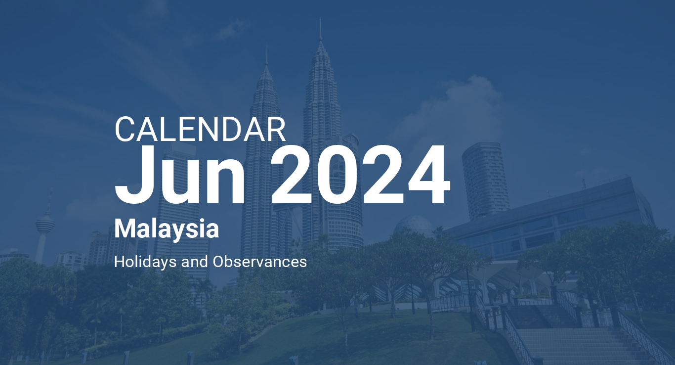 June 2024 Calendar Malaysia